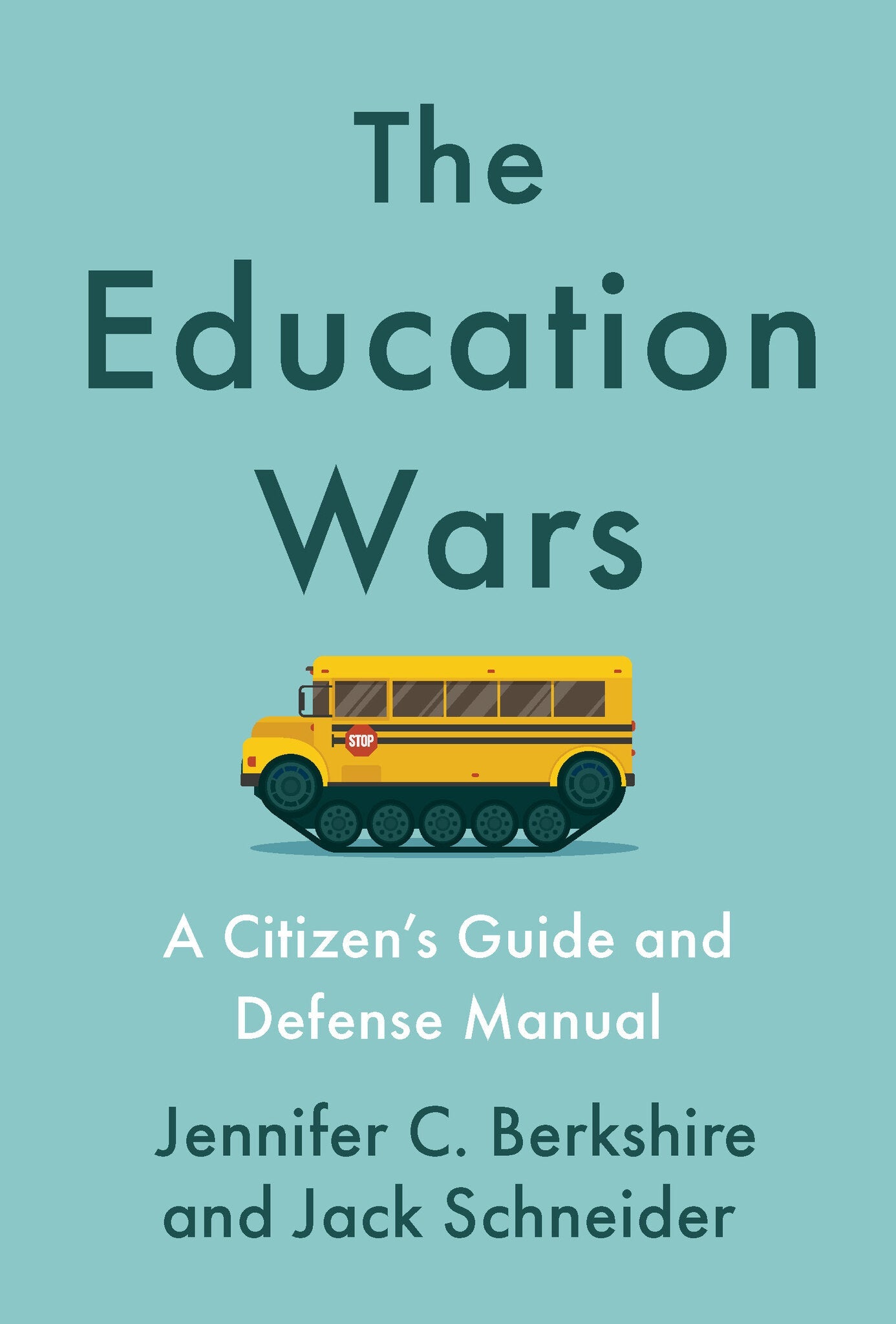 Cover image for The Education Wars ISBN 9781620978719